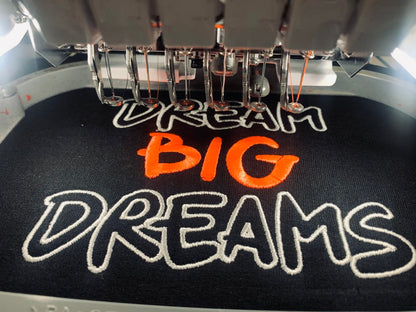 Dream Big Dreams Sweatshirt